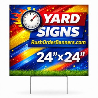 24"×24" Yard Sign